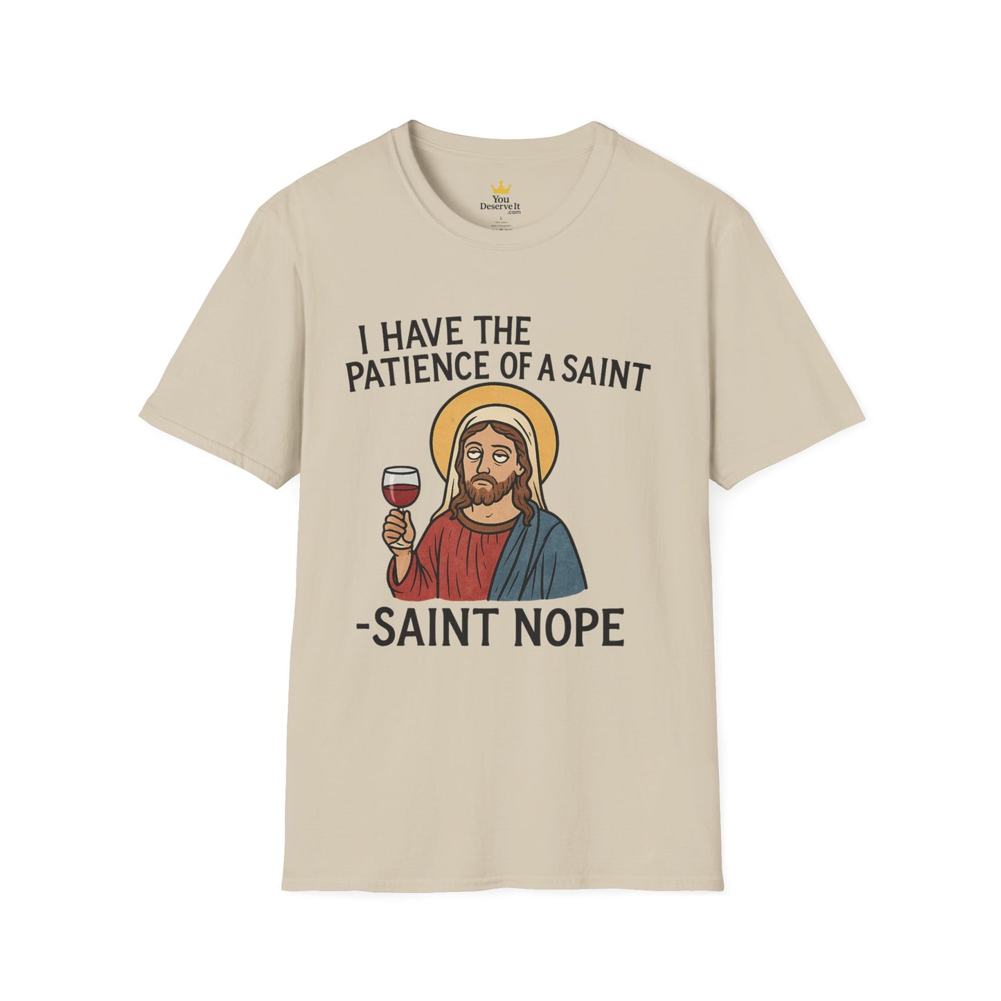 Saint Nope Funny Jesus T-Shirt | "Patience of a Saint" Sarcastic Wine Tee