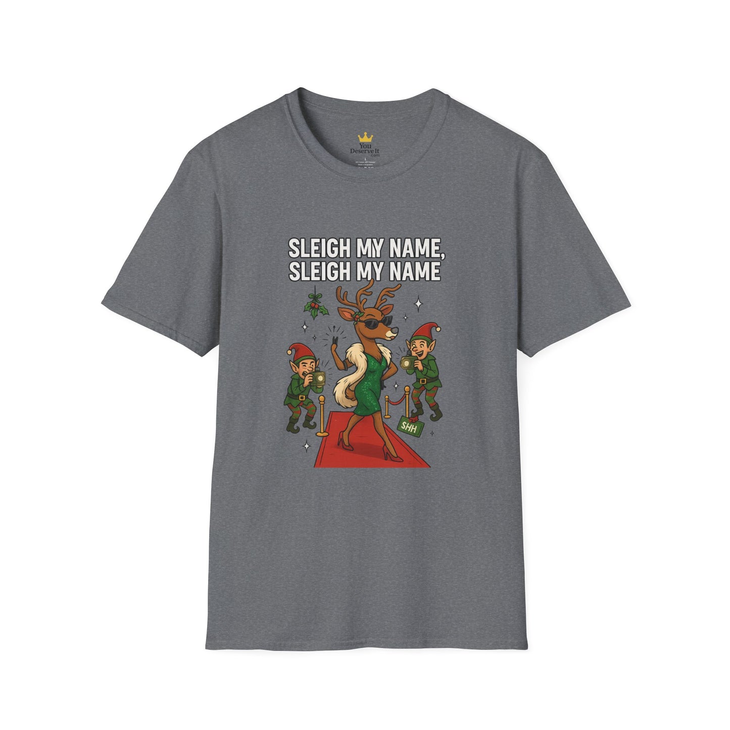 Sleigh My Name Funny Christmas Shirt | Diva Reindeer Holiday Tee | Red Carpet Christmas Party Shirt | Beyoncé Inspired Xmas Humor