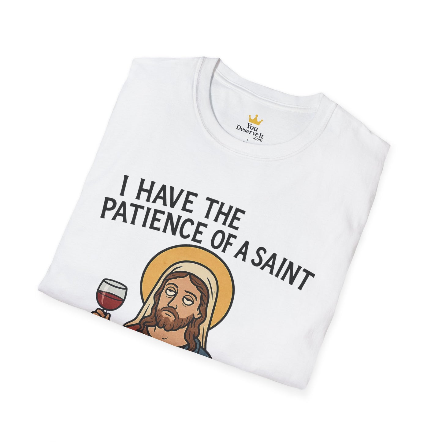 Saint Nope Funny Jesus T-Shirt | "Patience of a Saint" Sarcastic Wine Tee
