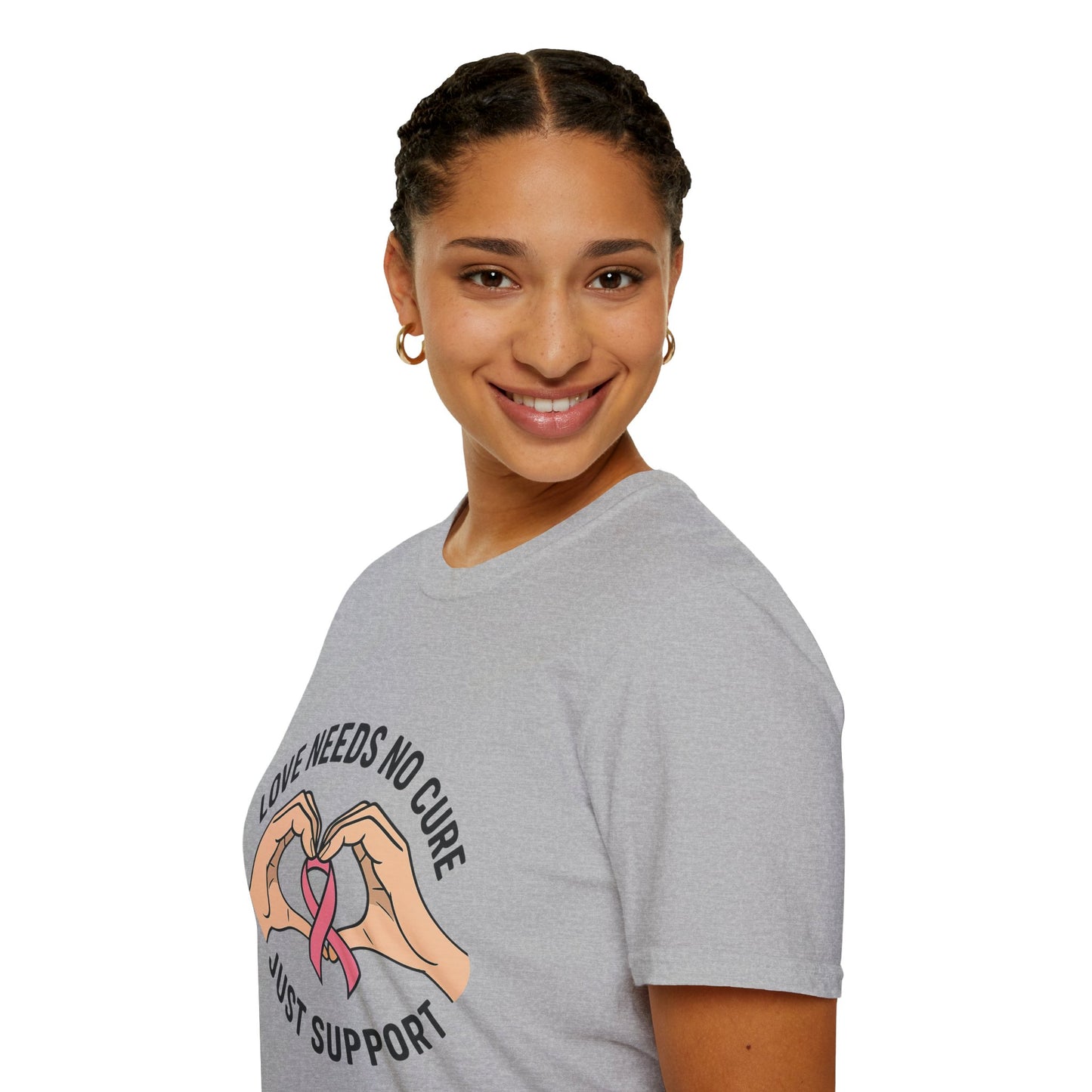 Love Needs No Cure | Breast Cancer Awareness Support Shirt