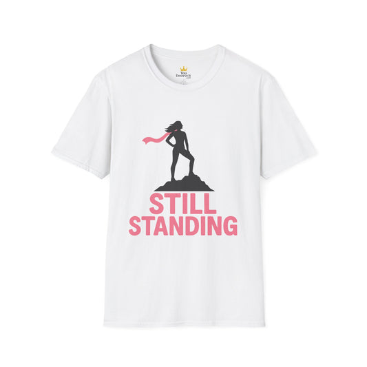 Still Standing Breast Cancer Warrior Shirt | Survivor Strength Tee for Women