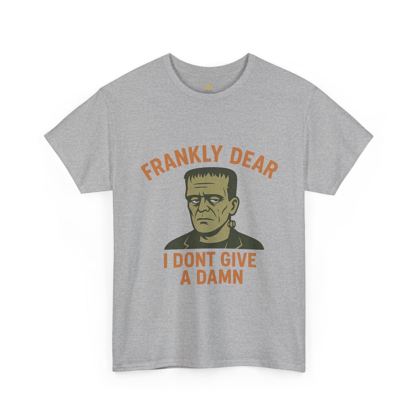 Frankly Dear, I Don't Give a Damn | Frankenstein Snark Tee