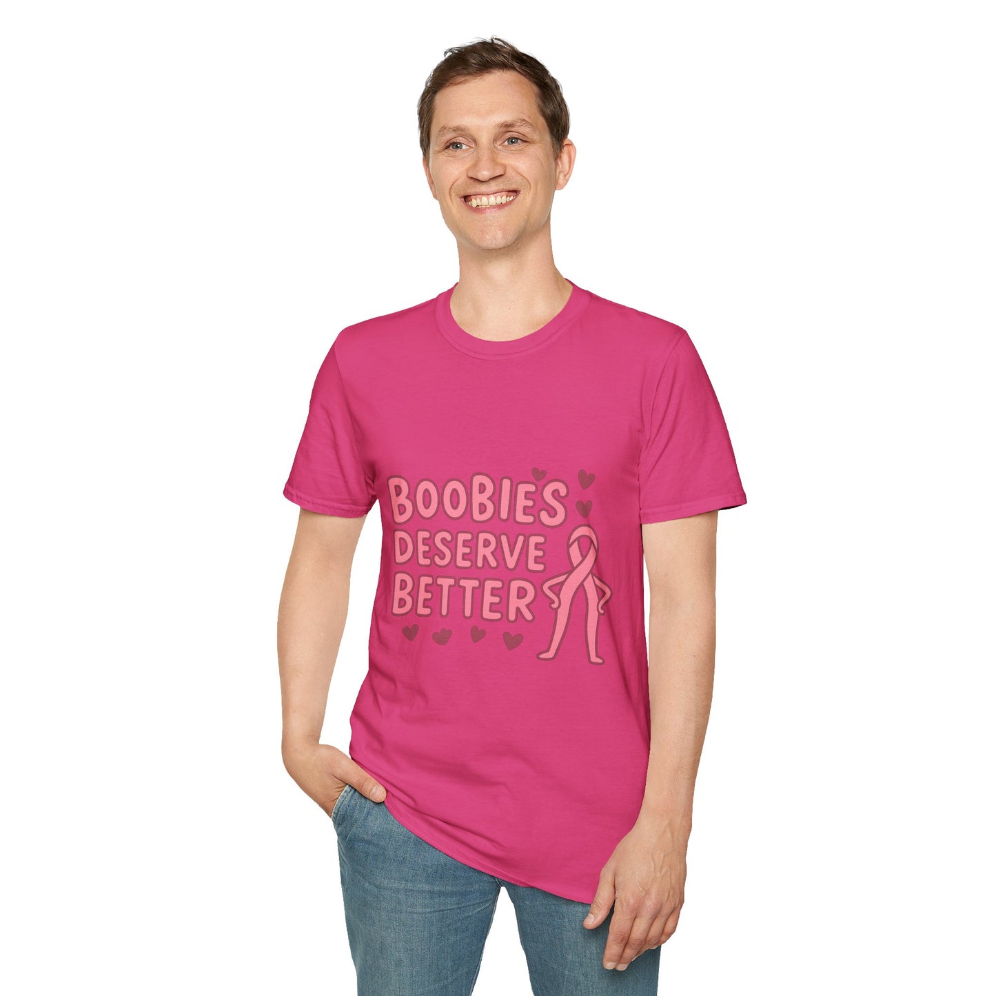 Boobies Deserve Better | Cute Breast Cancer Awareness Shirt