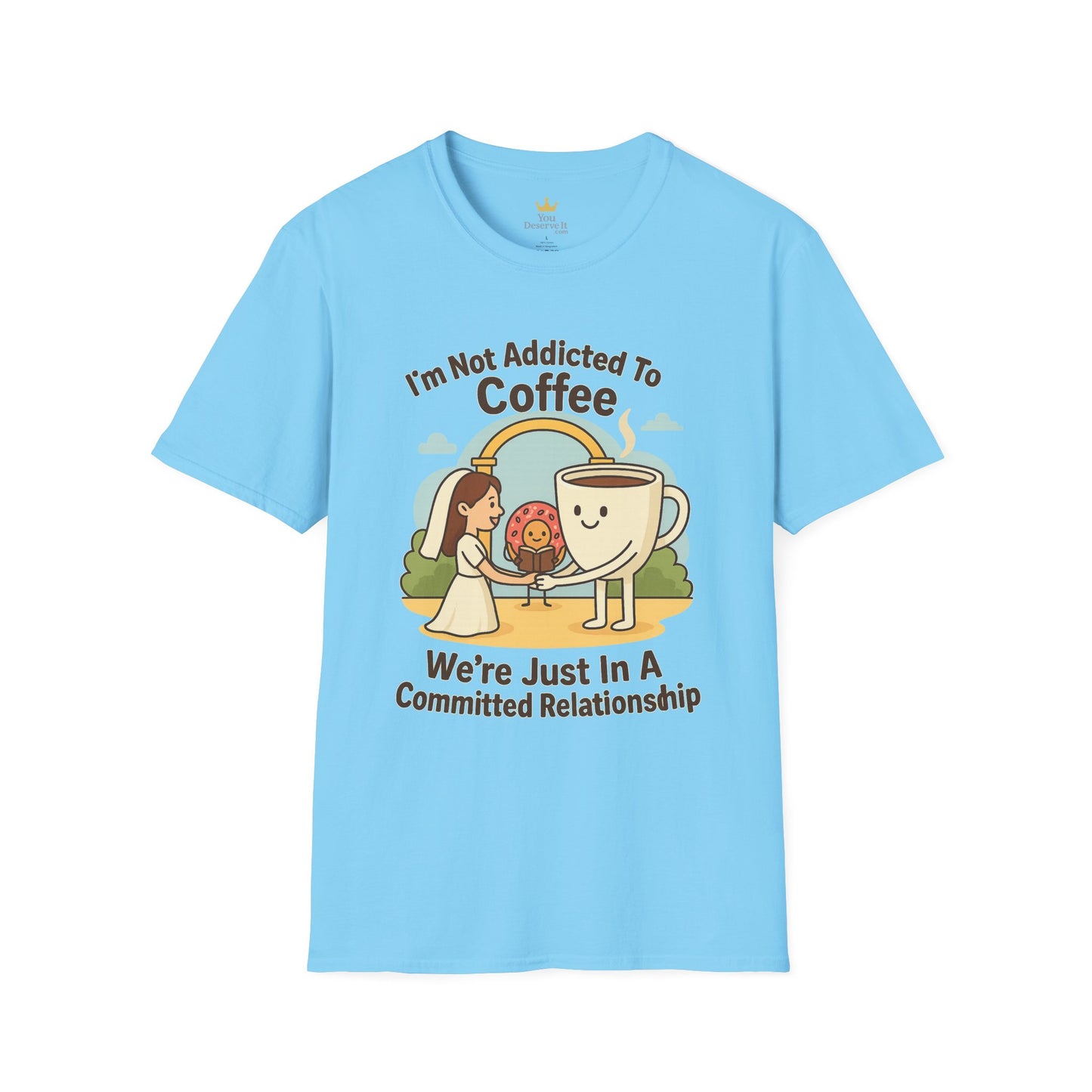 Funny Coffee T-Shirt, Gift for Coffee Lovers, Unisex Softstyle Tee, Cute Relationship Humor Shirt, Perfect for Birthdays and Coffee