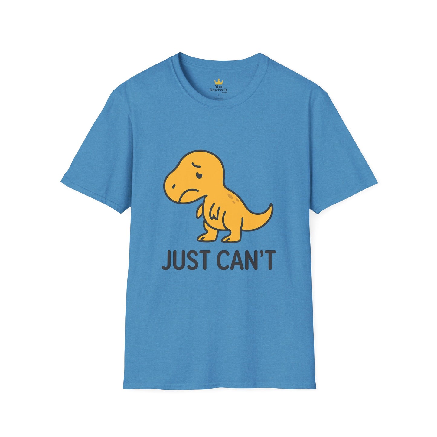 Just Can't Dinosaur T-Shirt | Funny T-Rex Mood Tee for Adults & Teens