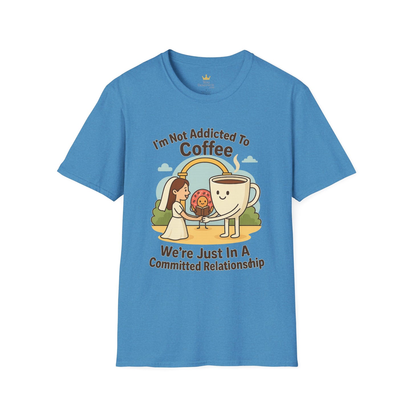 Funny Coffee T-Shirt, Gift for Coffee Lovers, Unisex Softstyle Tee, Cute Relationship Humor Shirt, Perfect for Birthdays and Coffee