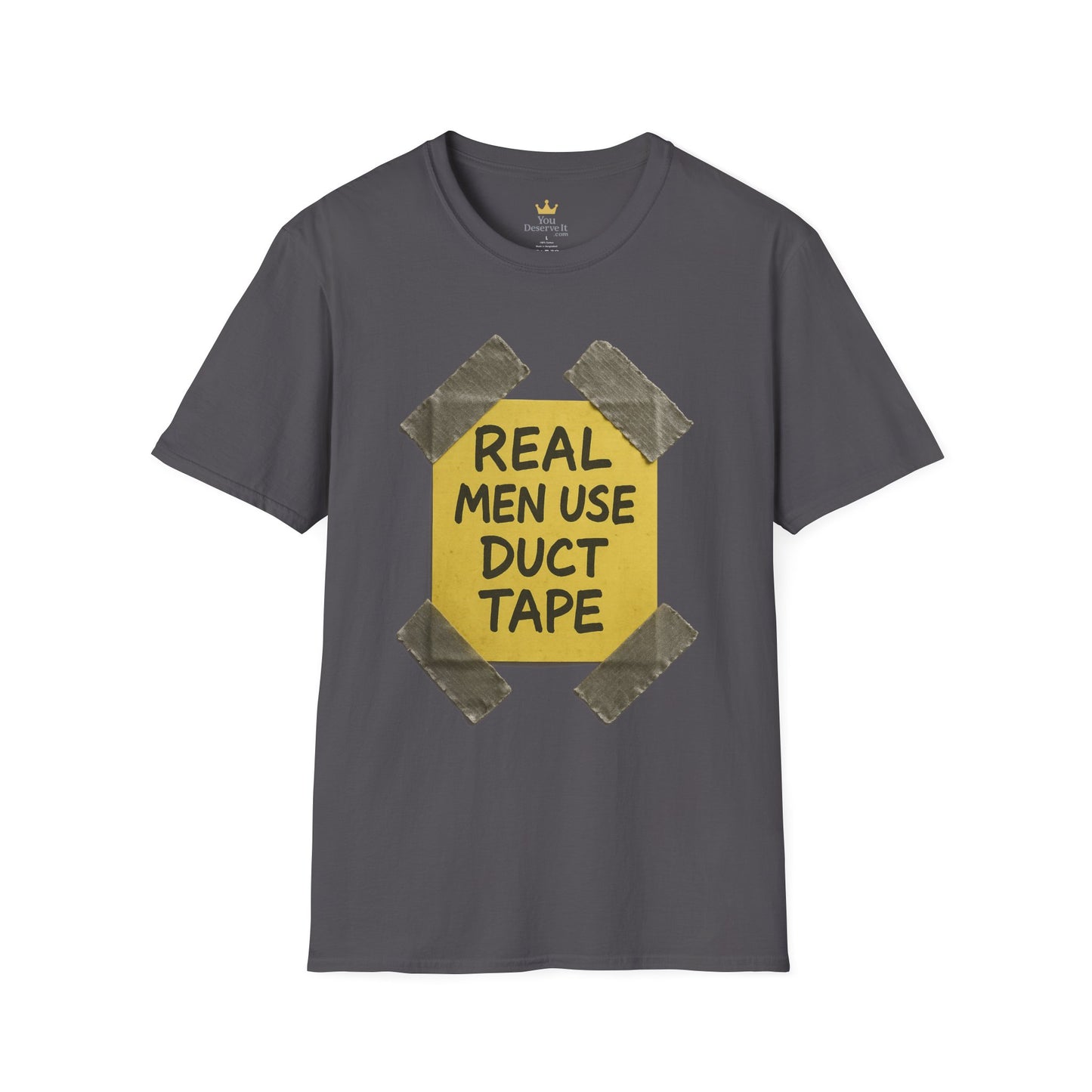 Real Men Use Duct Tape™ Funny Sticky Note T-Shirt – Bold DIY Humor Tee, Casual Wear, Handy Man Shirt, Great for Father's Day