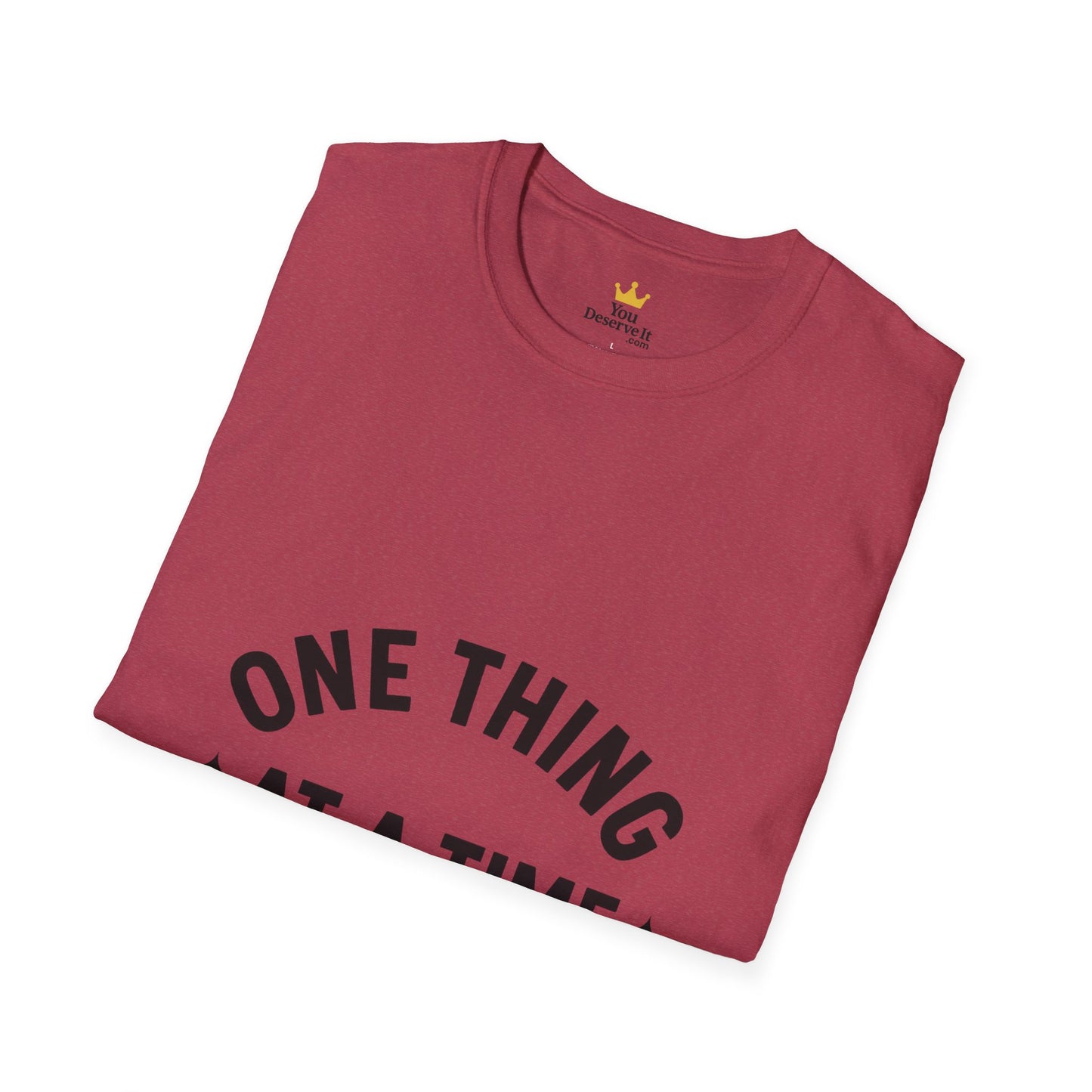One Thing at a Time T-Shirt | Minimalist Mental Health Reminder Tee