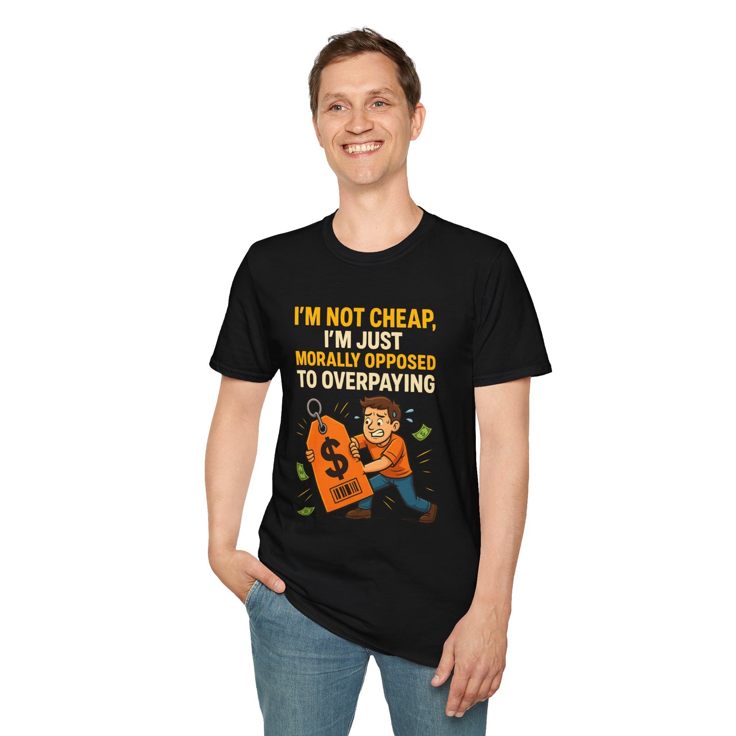 Funny Moral T-Shirt, Casual Tee for Budget-Conscious, Gift for Friends, Birthday Humor, Everyday Wear, Affordable Style