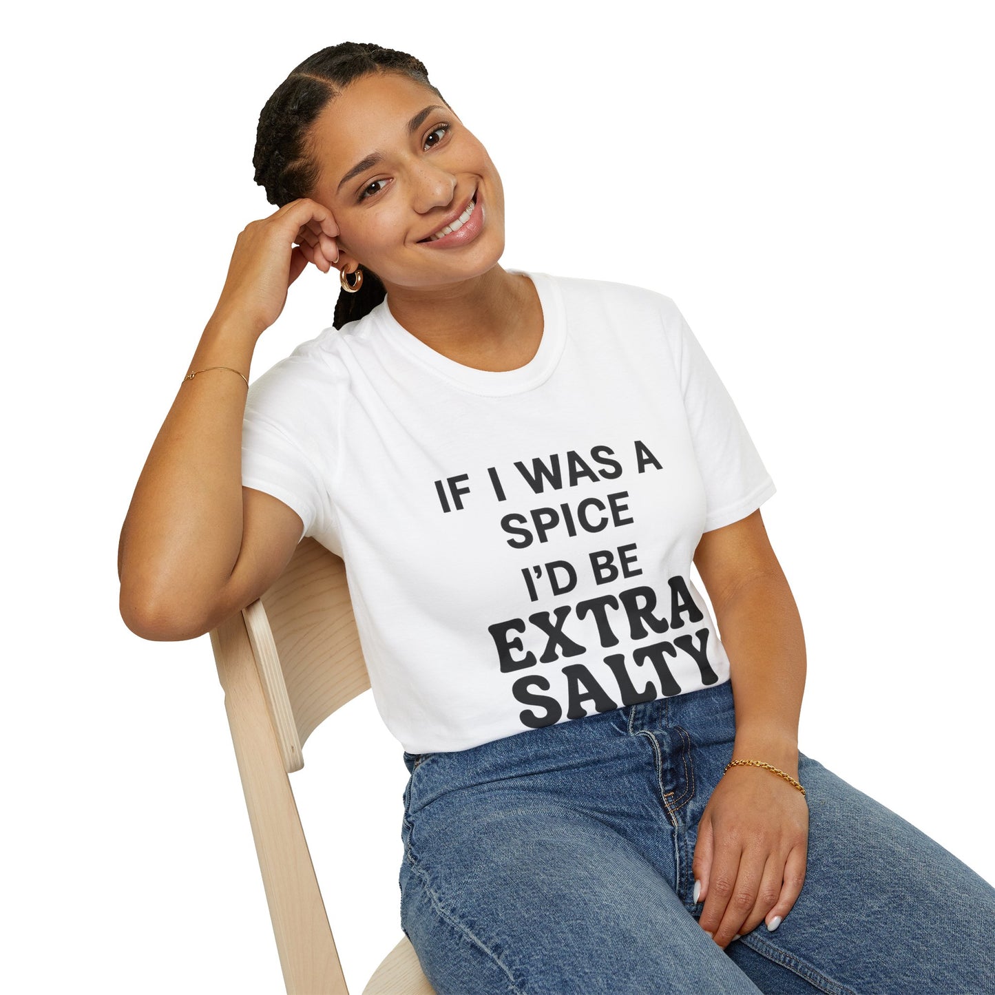 Extra Salty Shirt | Sarcastic Funny Spice Quote T-Shirt for Sass Queens