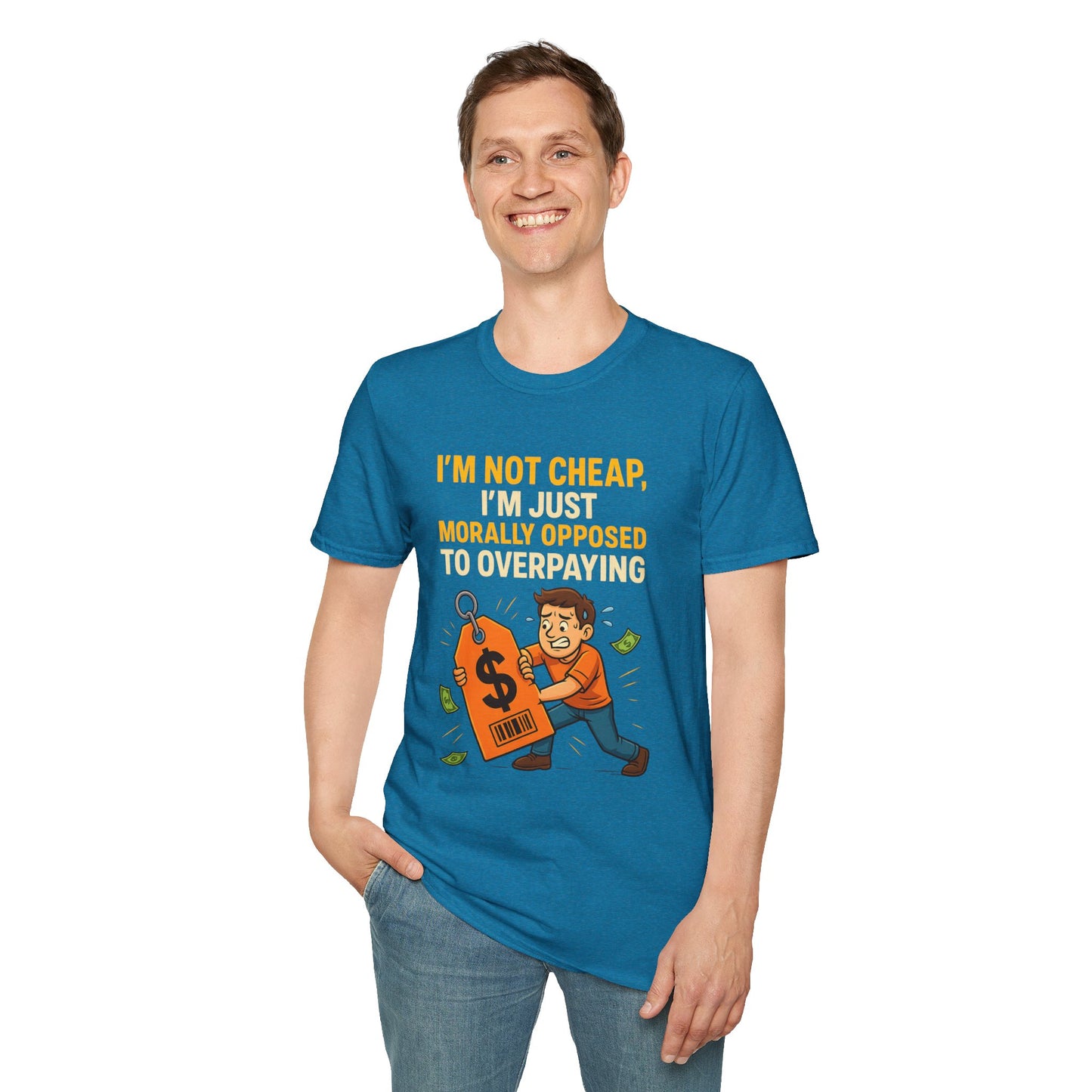 Funny Moral T-Shirt, Casual Tee for Budget-Conscious, Gift for Friends, Birthday Humor, Everyday Wear, Affordable Style