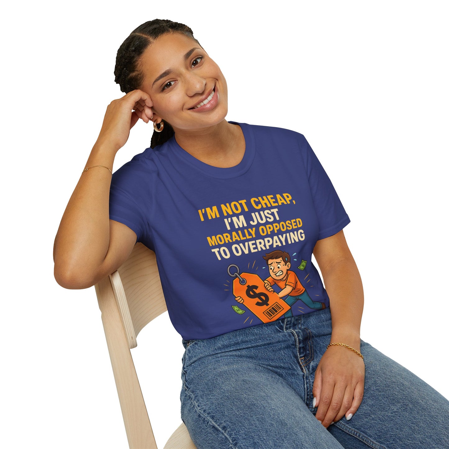 Funny Moral T-Shirt, Casual Tee for Budget-Conscious, Gift for Friends, Birthday Humor, Everyday Wear, Affordable Style