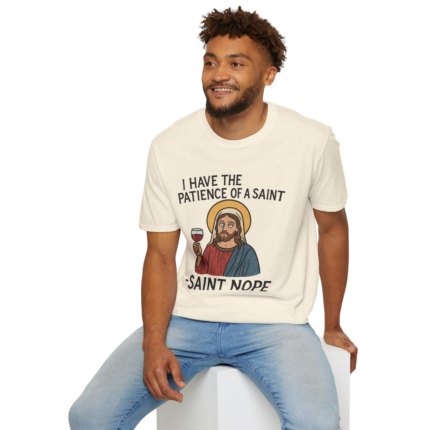 Saint Nope Funny Jesus T-Shirt | "Patience of a Saint" Sarcastic Wine Tee