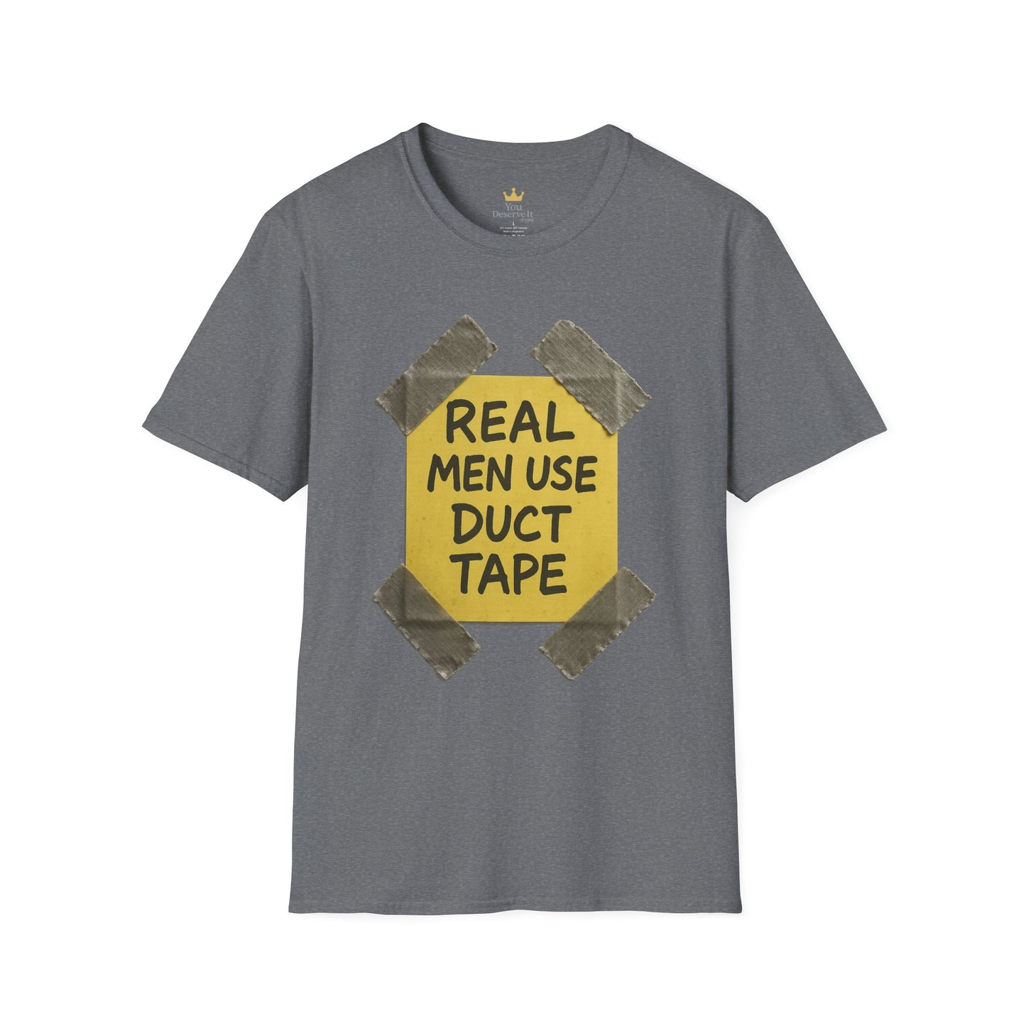 Real Men Use Duct Tape™ Funny Sticky Note T-Shirt – Bold DIY Humor Tee, Casual Wear, Handy Man Shirt, Great for Father's Day