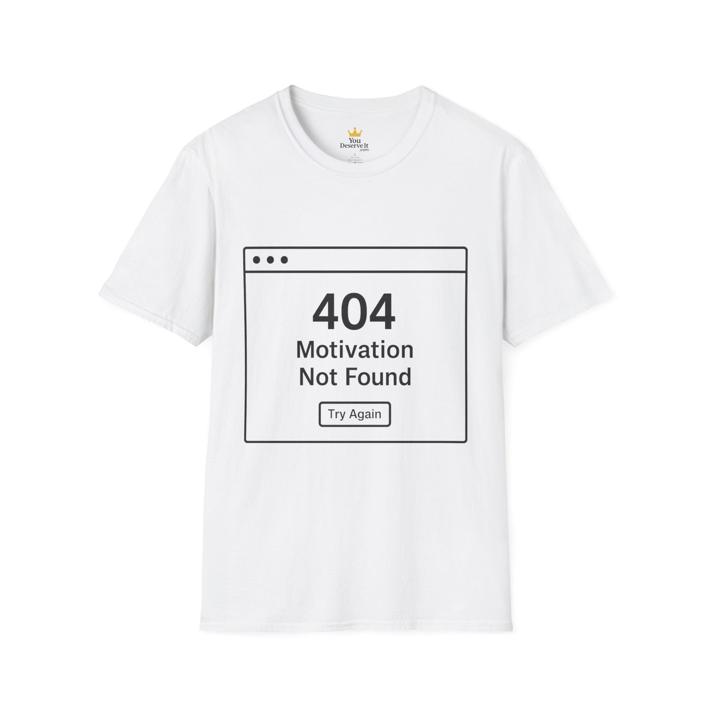 404: Motivation Not Found Tee – Your New Favorite Mood Shirt