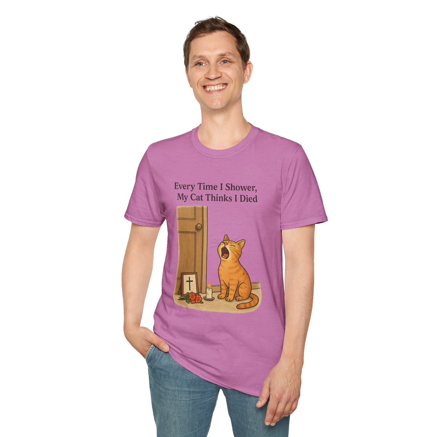 Every Time I Shower, My Cat Thinks I Died | Funny Cat Lover Shirt