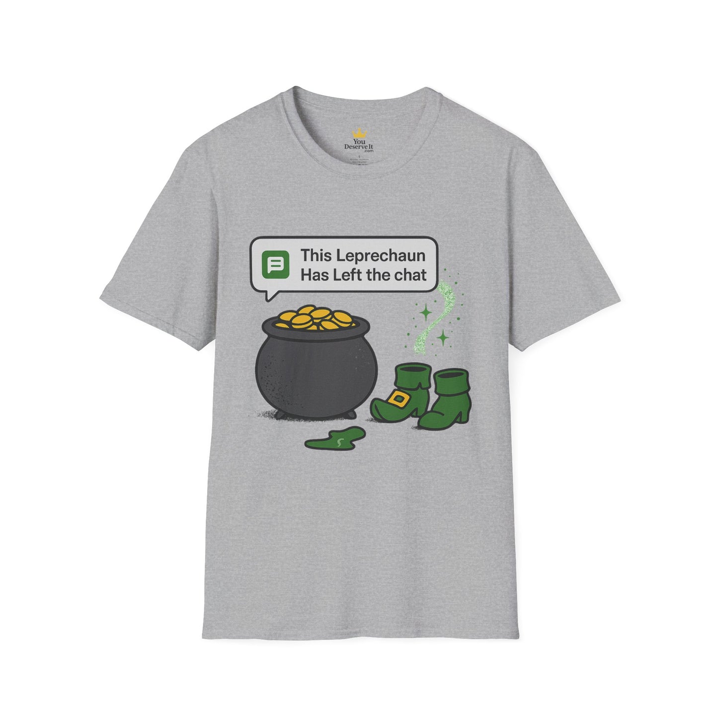 This Leprechaun Has Left the Chat | Funny St. Patrick's Day Tee | Sarcastic Irish Humor T-Shirt, Pot of Gold Joke Shirt
