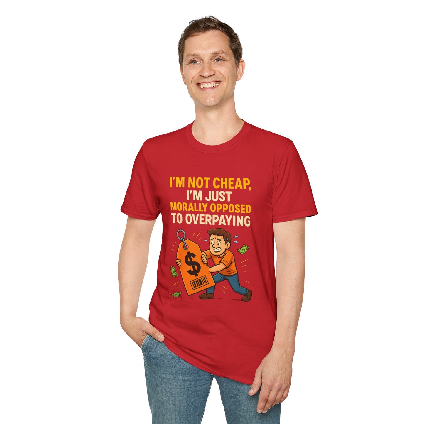 Funny Moral T-Shirt, Casual Tee for Budget-Conscious, Gift for Friends, Birthday Humor, Everyday Wear, Affordable Style