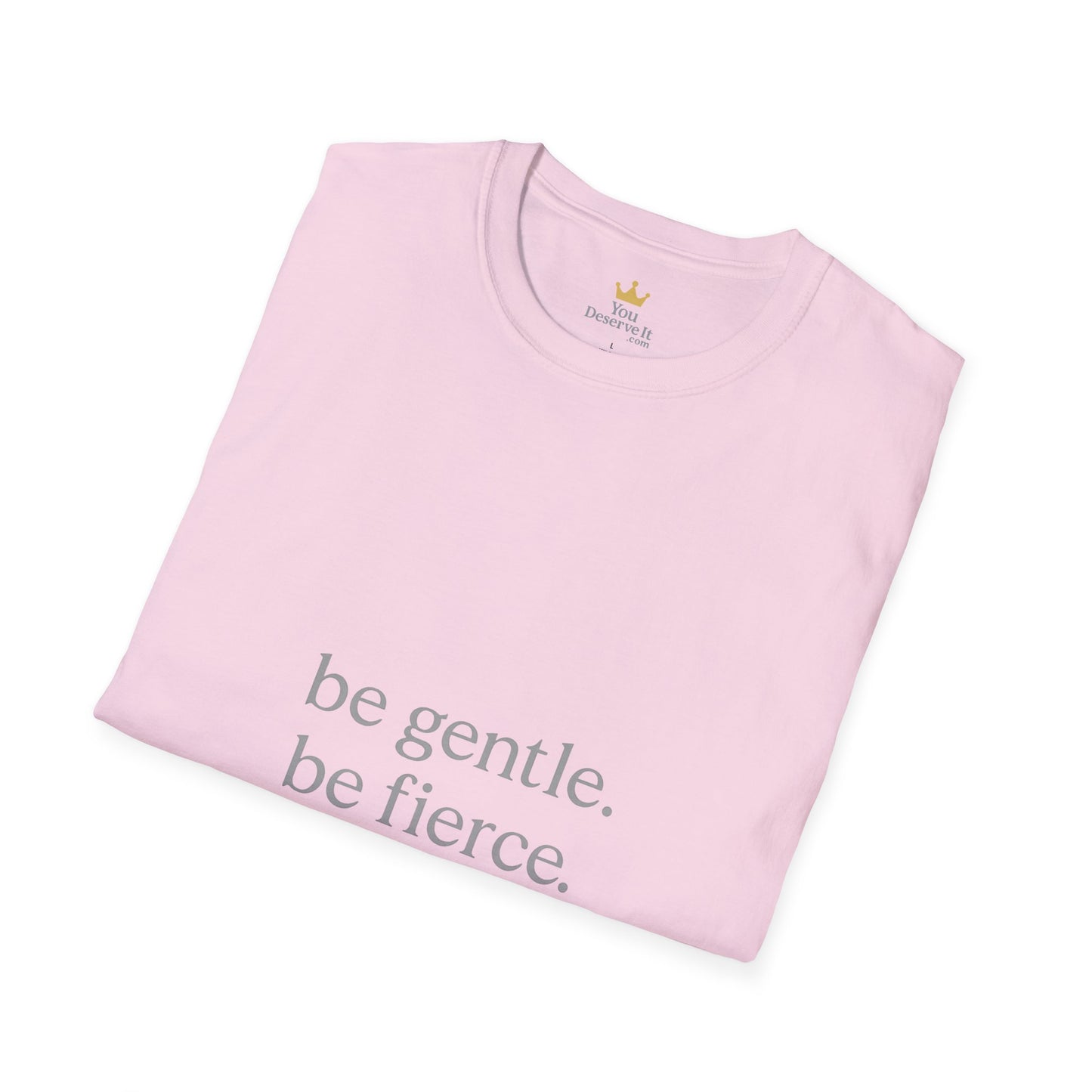 Be Gentle. Be Fierce. | Minimalist Empowerment Tee