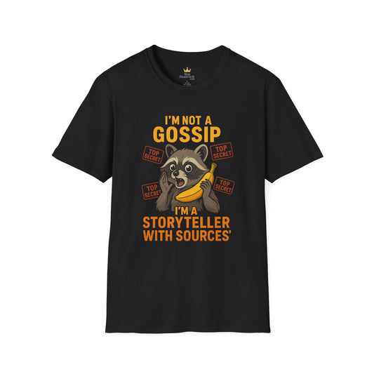 Funny Animal T-Shirt, I'm Not a Gossip Storyteller Tee, Gift for Animal Lovers, Casual Wear, Humorous Tees