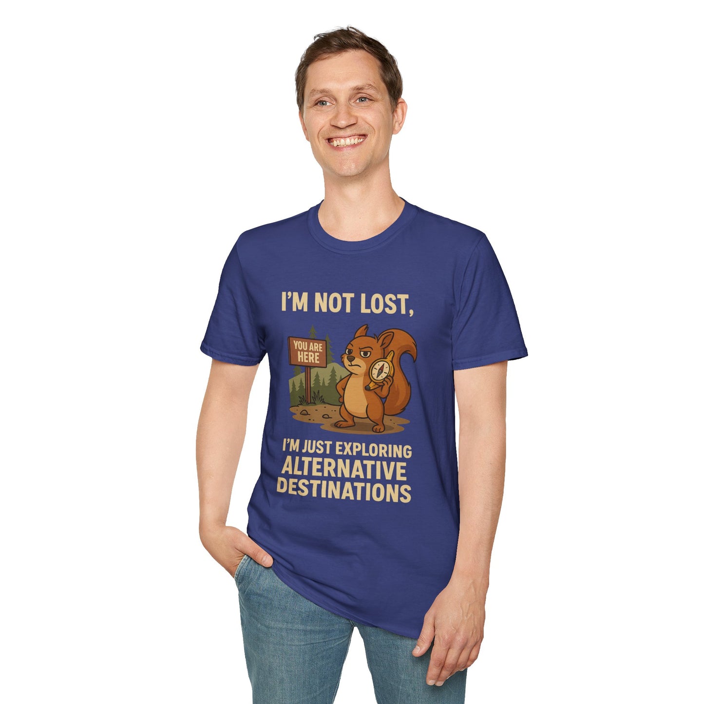 Funny Lost Squirrel T-Shirt | "I'm Not Lost, I'm Just Exploring Alternative Destinations", Adventure Shirt, Nature Lover Gift, Unisex Softstyle Apparel