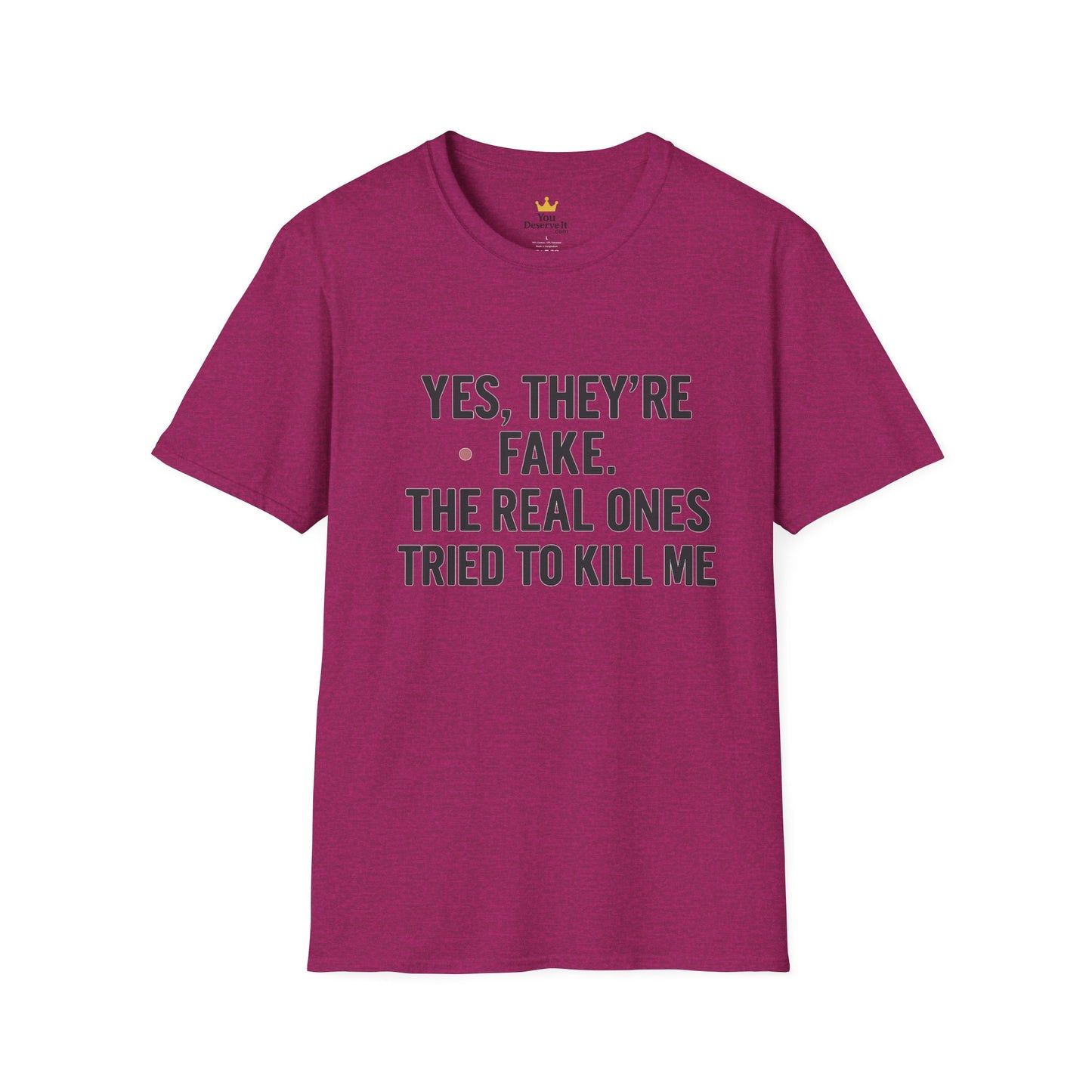 Yes, They're Fake | Breast Cancer Survivor Shirt