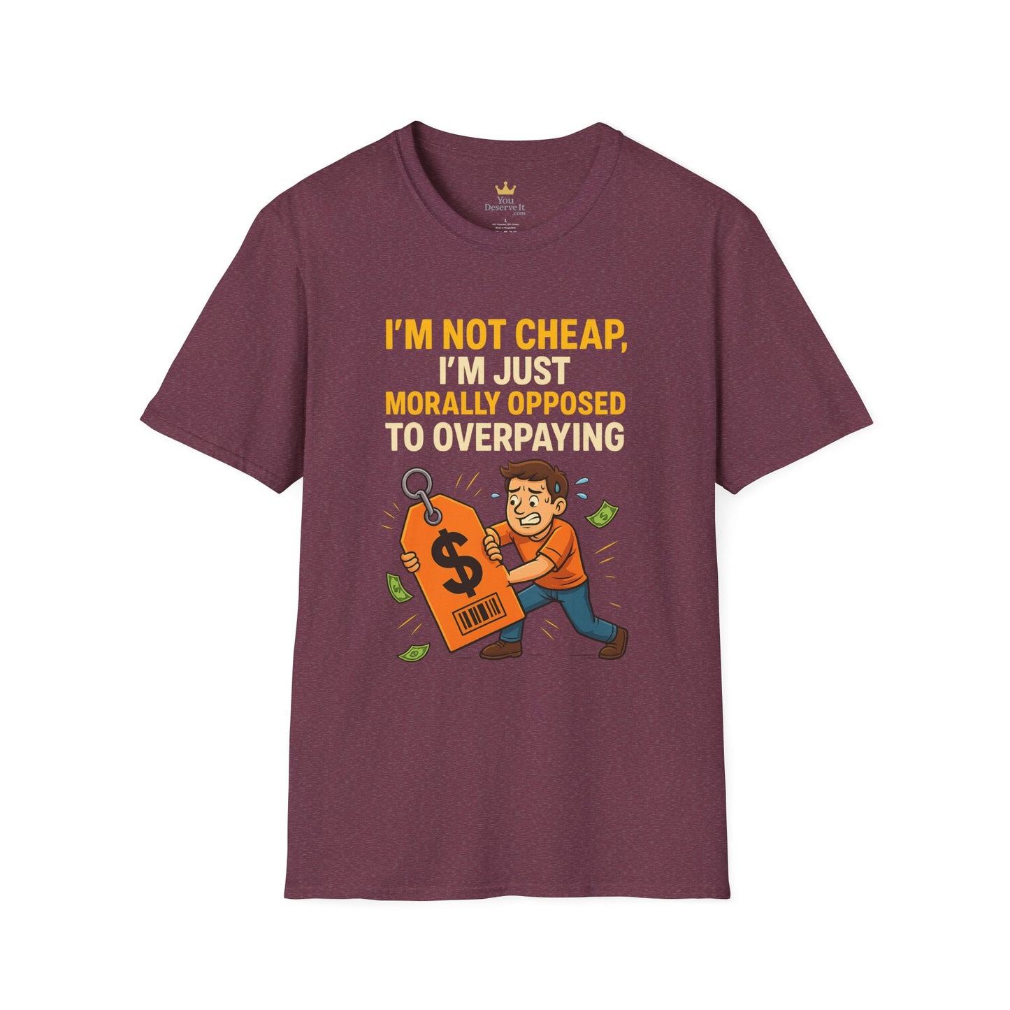 Funny Moral T-Shirt, Casual Tee for Budget-Conscious, Gift for Friends, Birthday Humor, Everyday Wear, Affordable Style