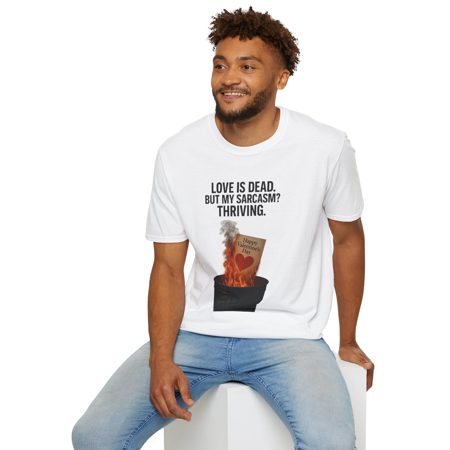 Love Is Dead, But My Sarcasm Is Thriving | Anti-Valentine's Day Graphic Tee