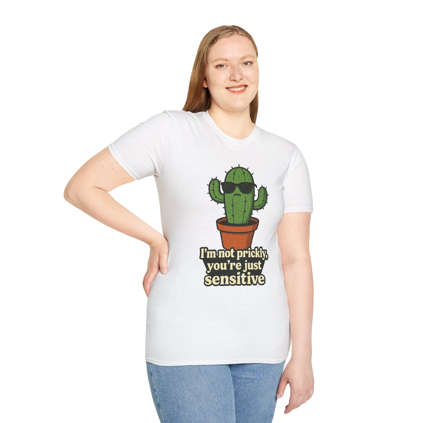 Not Prickly Cactus Tee | Funny Plant Lover Sarcastic T-Shirt