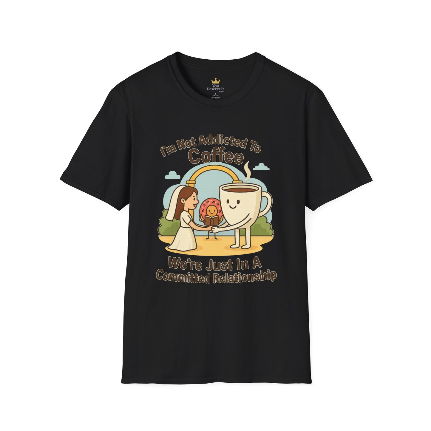 Funny Coffee T-Shirt, Gift for Coffee Lovers, Unisex Softstyle Tee, Cute Relationship Humor Shirt, Perfect for Birthdays and Coffee