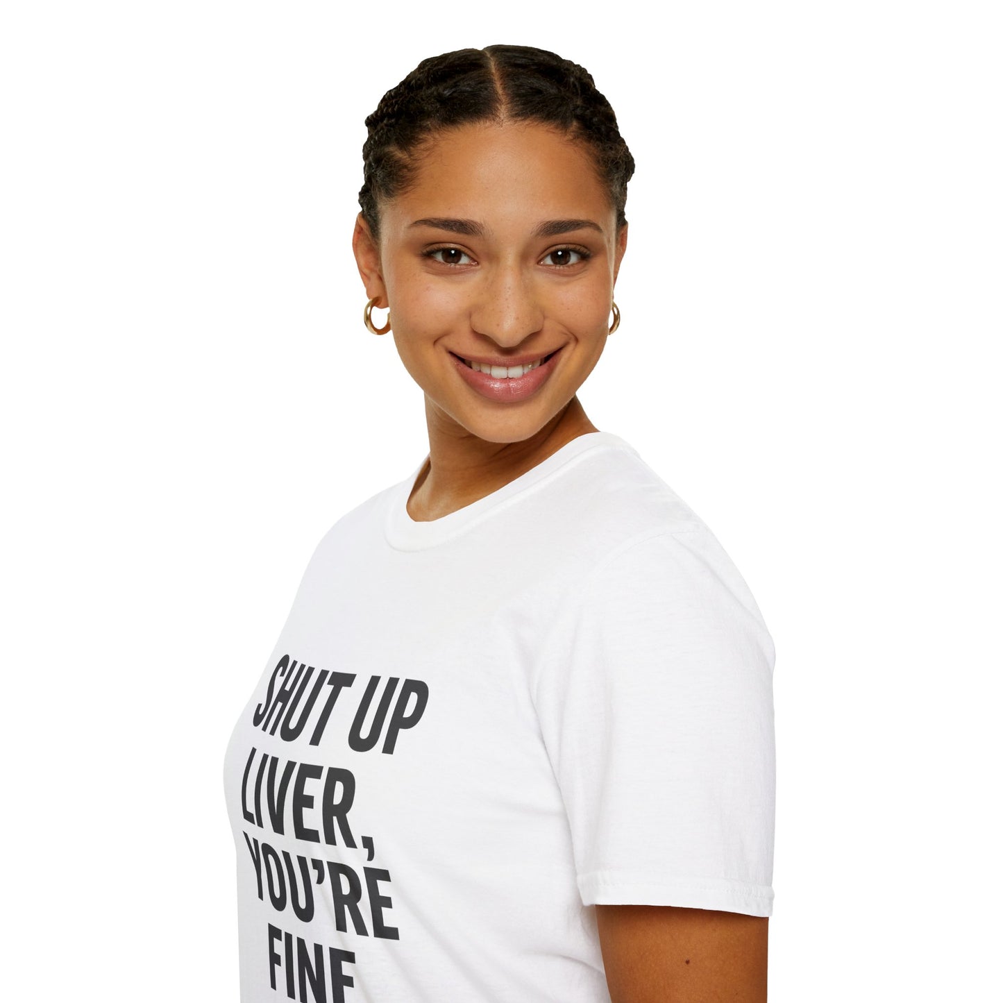 Shut Up Liver You're Fine T-Shirt | Funny Drinking Tee for Party People & Weekend Warriors