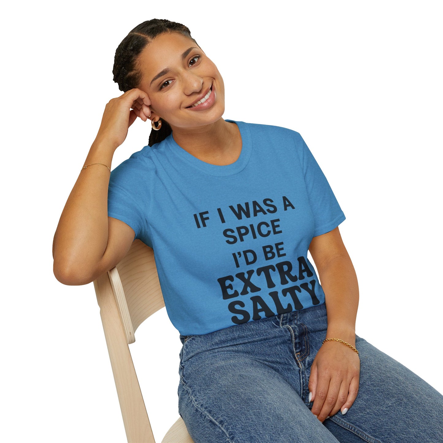 Extra Salty Shirt | Sarcastic Funny Spice Quote T-Shirt for Sass Queens