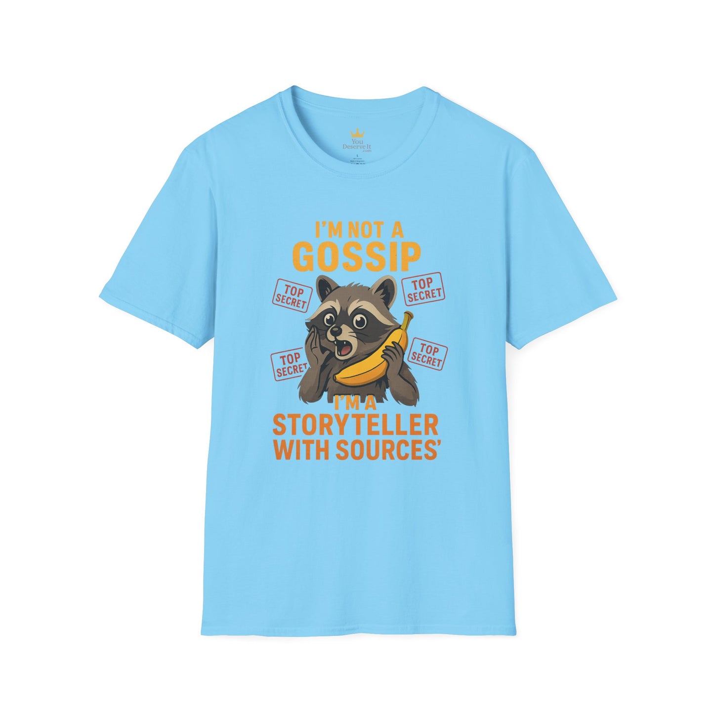 Funny Animal T-Shirt, I'm Not a Gossip Storyteller Tee, Gift for Animal Lovers, Casual Wear, Humorous Tees