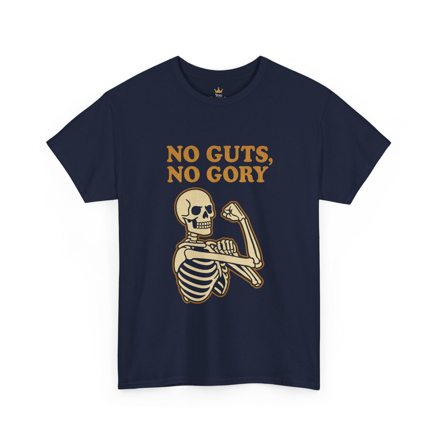 No Guts, No Gory | Halloween Skeleton Motivation Tee