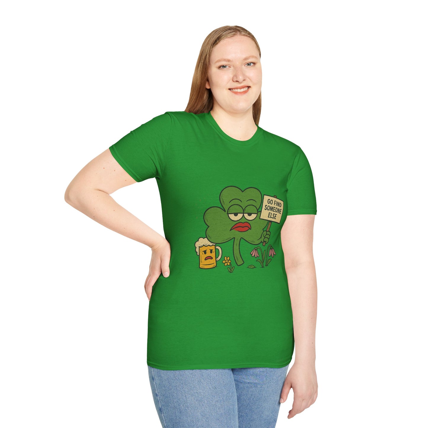 Go Find Someone Else | Sarcastic Clover T-Shirt | Funny St. Patrick's Day Shirt with Attitude, Moody Shamrock Tee, Anti-Social Irish Humor
