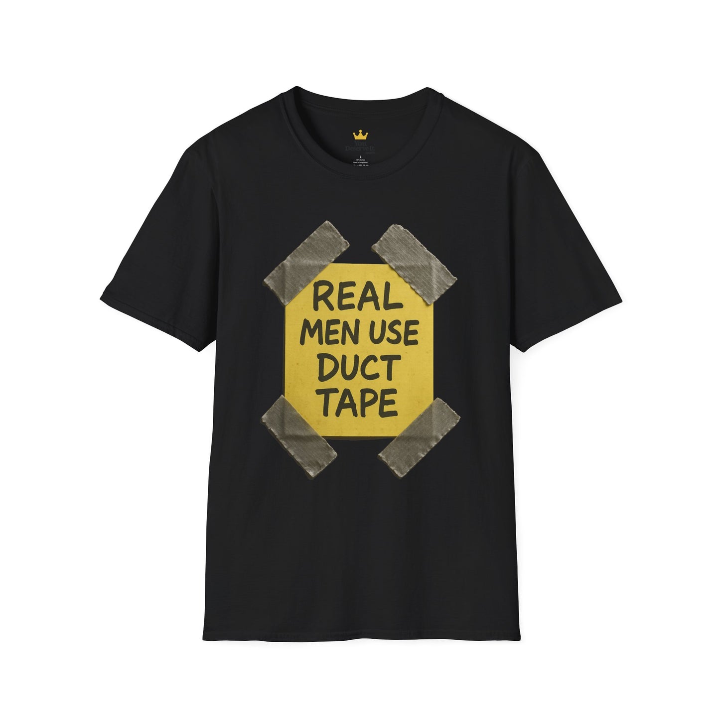 REAL MEN USE DUCT TAPE | Double-Sided '80s Fix-It T-Shirt | Bold DIY Humor Tee, Casual Wear, Handy Man Shirt, Great for Father's Day