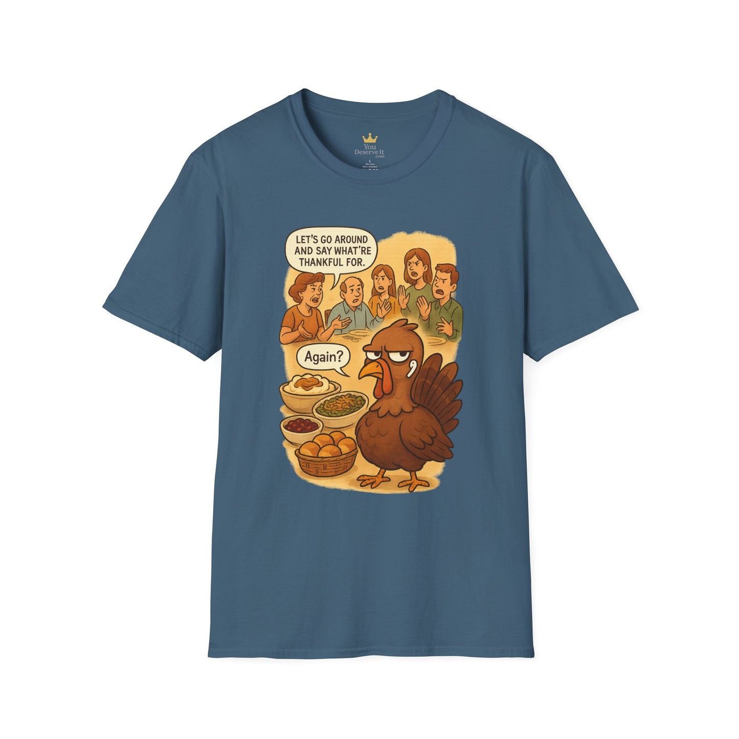 Funny Thanksgiving Turkey T-Shirt | "Again?" Dinner Meme Tee | Sarcastic Holiday Humor, Anti-Social Turkey Shirt, Relatable Family Gathering Tee