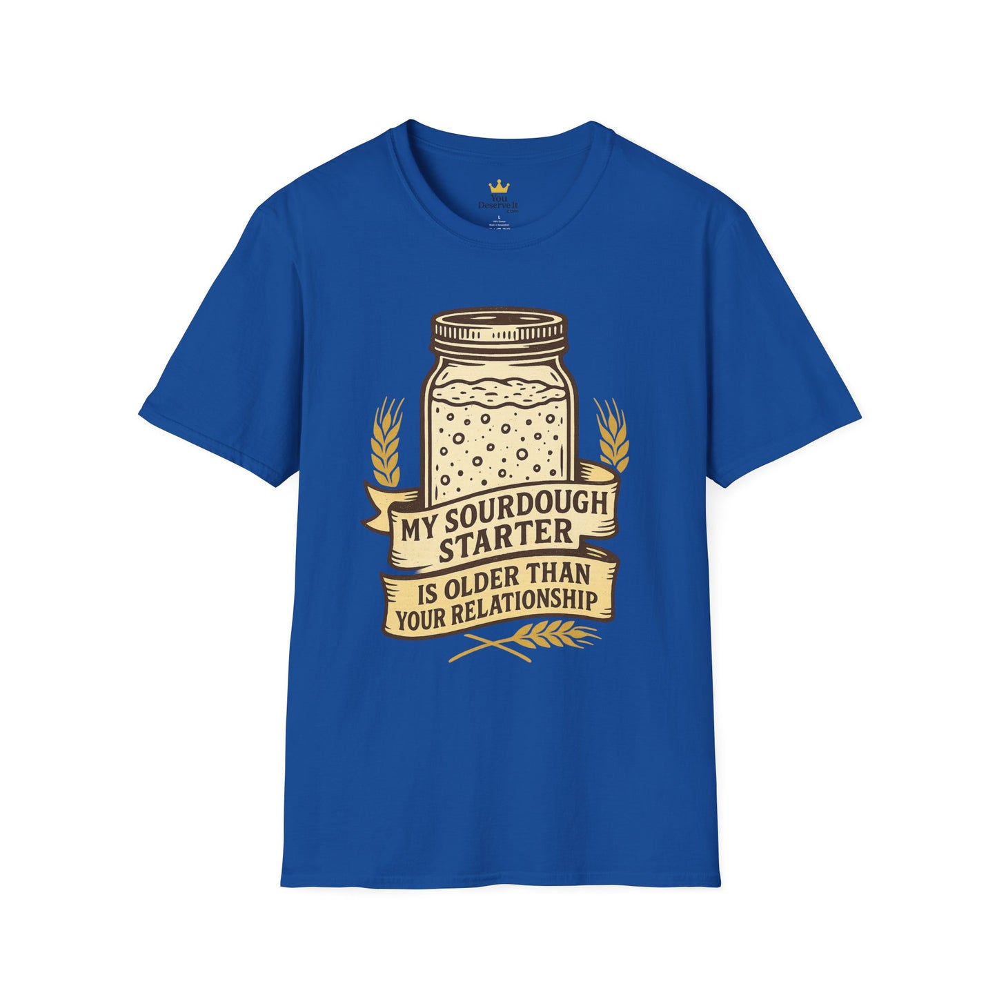 My Sourdough Starter Is Older Than Your Relationship – Vintage Bread Lover T-Shirt