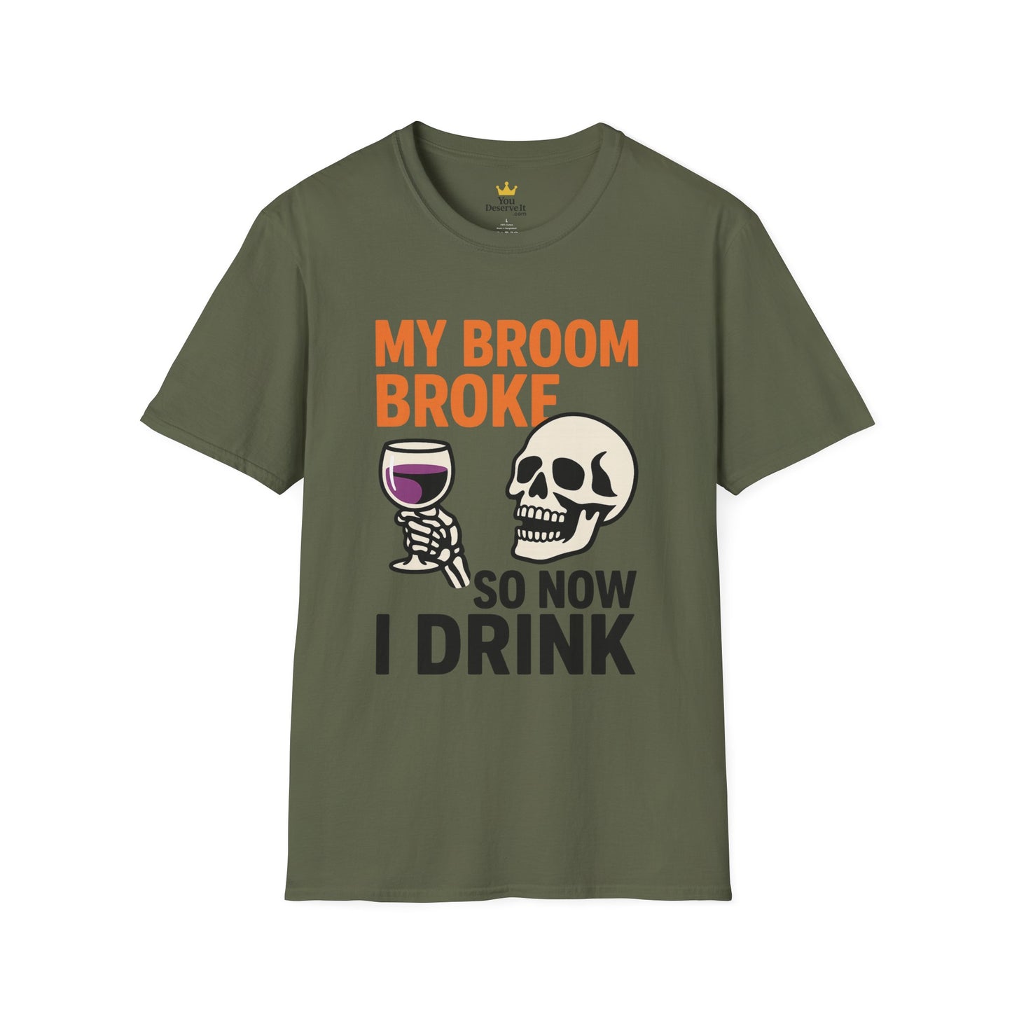 Funny Halloween Shirt – “My Broom Broke So Now I Drink” Sarcastic Graphic Tee
