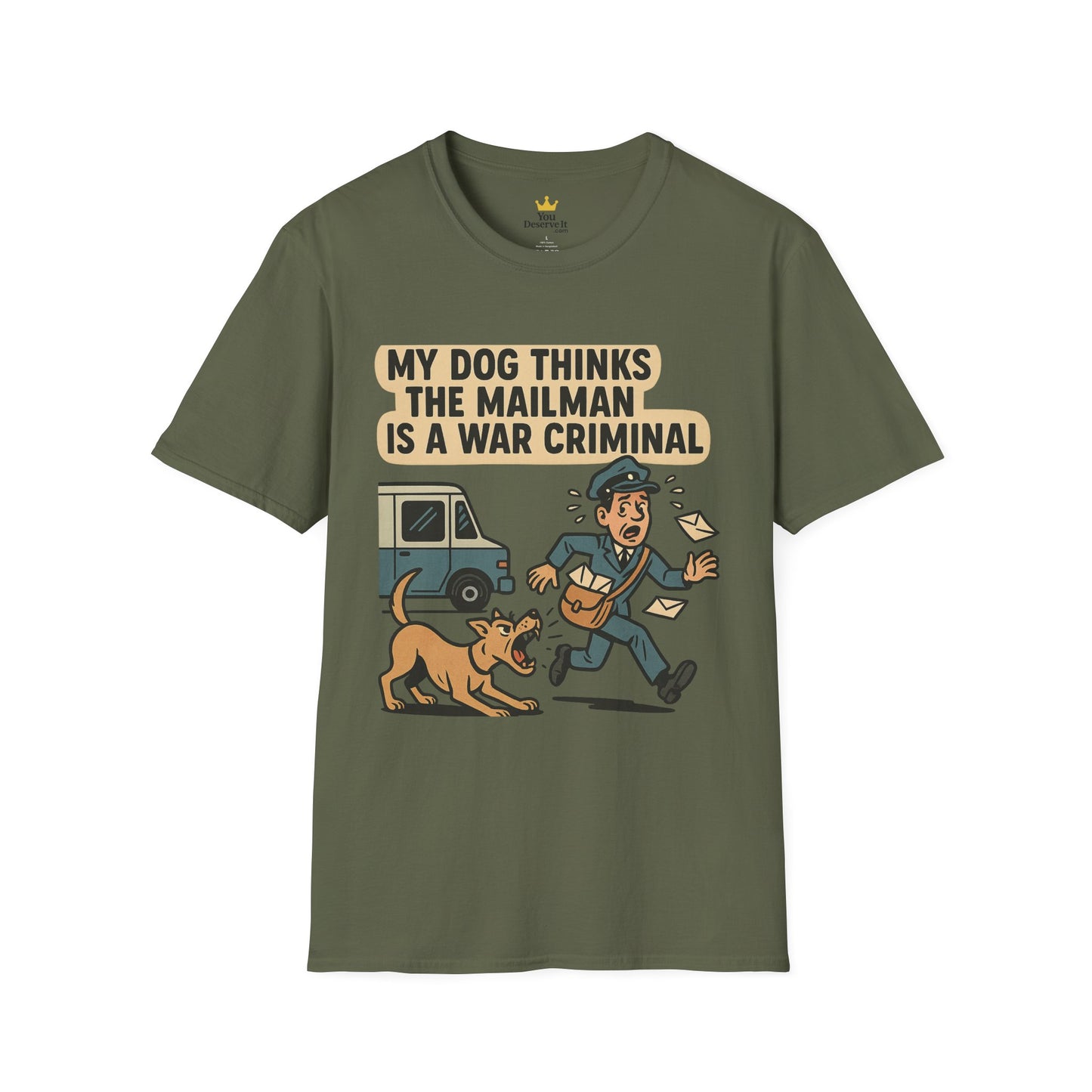 My Dog Thinks the Mailman Is a War Criminal – Funny Retro Comic Dog Owner T-Shirt