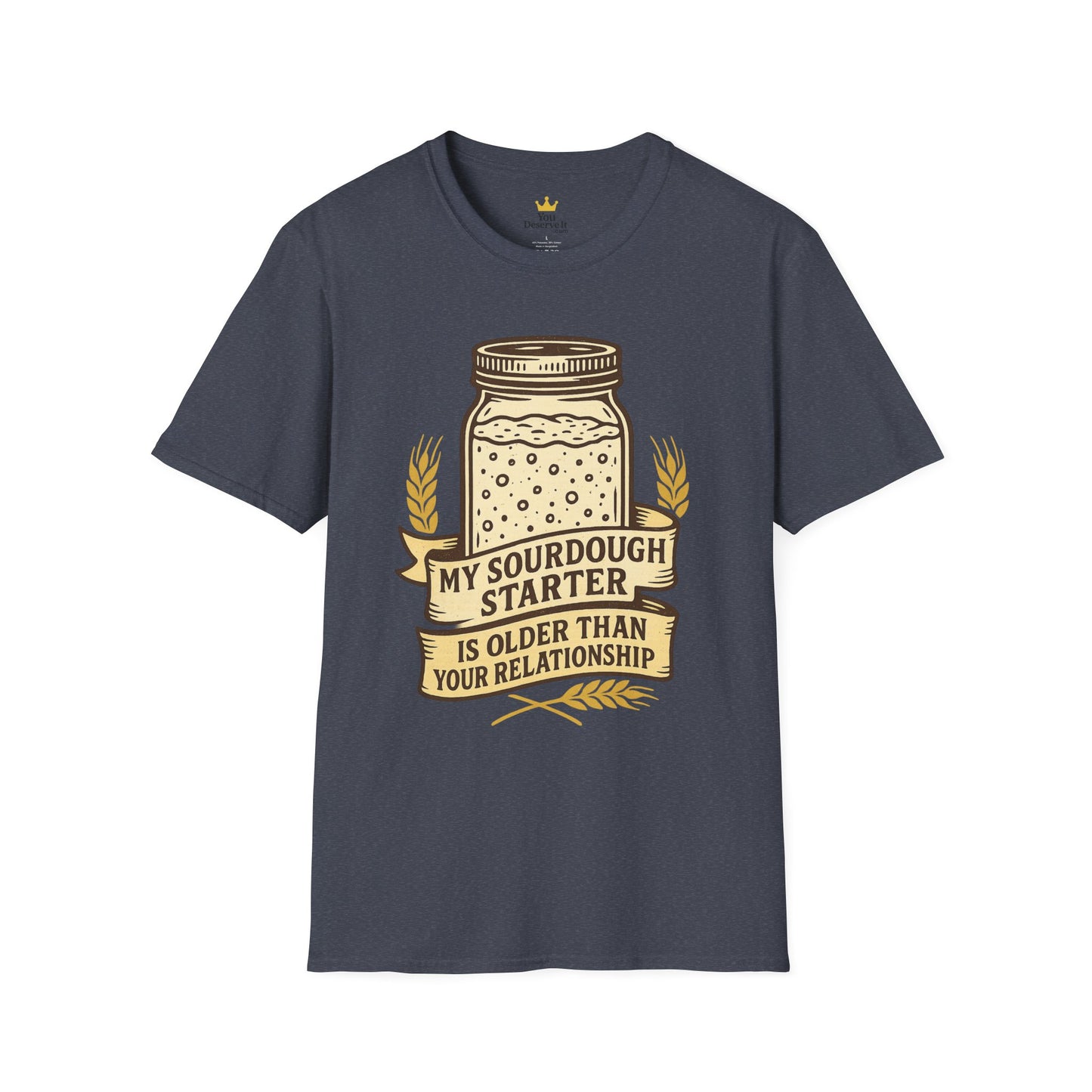 My Sourdough Starter Is Older Than Your Relationship – Vintage Bread Lover T-Shirt
