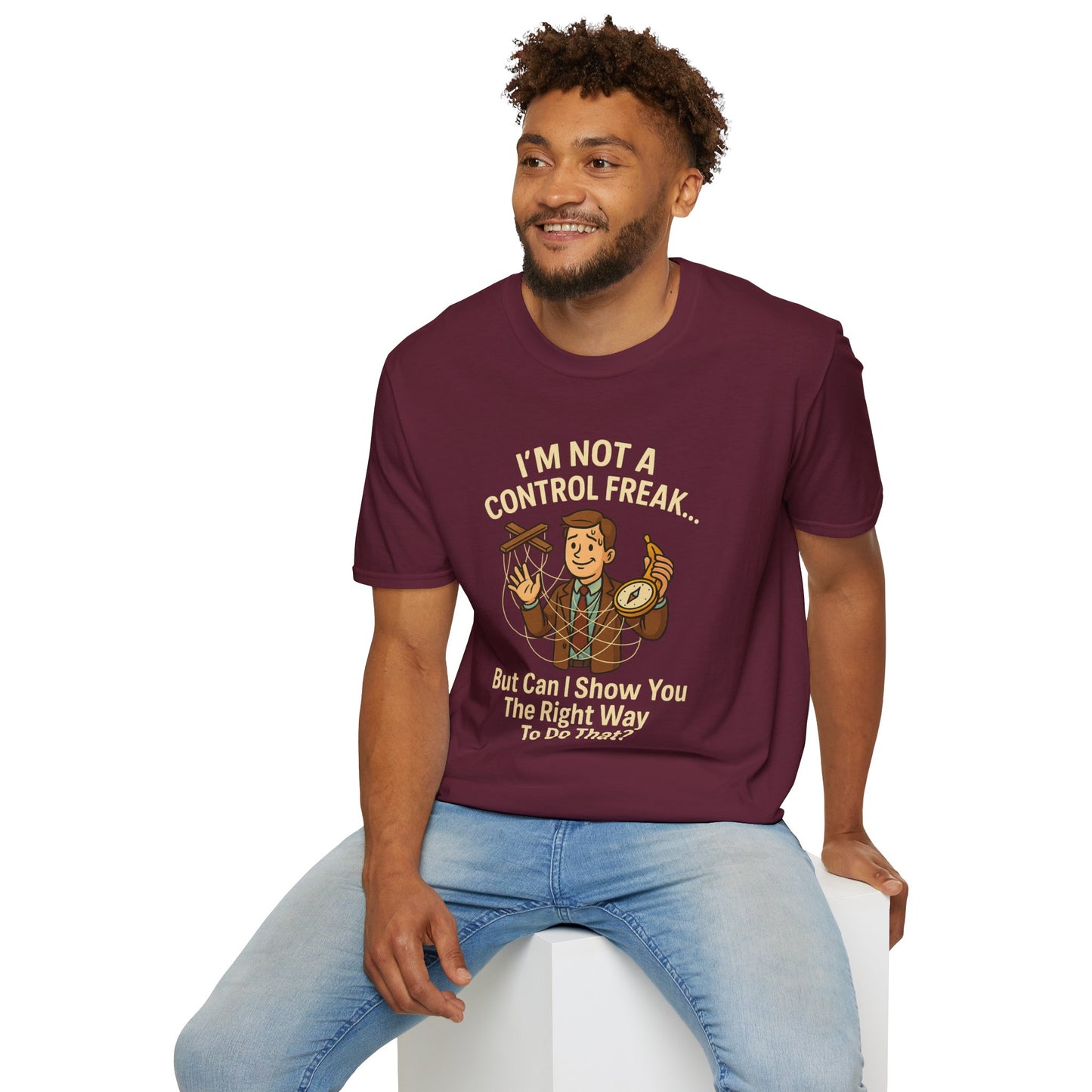 Funny Control Freak “I’m Not A Control Freak… But Can I Show You The Right Way To Do That?” Unisex T-Shirt, Gift for Teachers, Quirky Humor Tee, Ideal for Birthdays, Casual Wear, Everyday Laughter