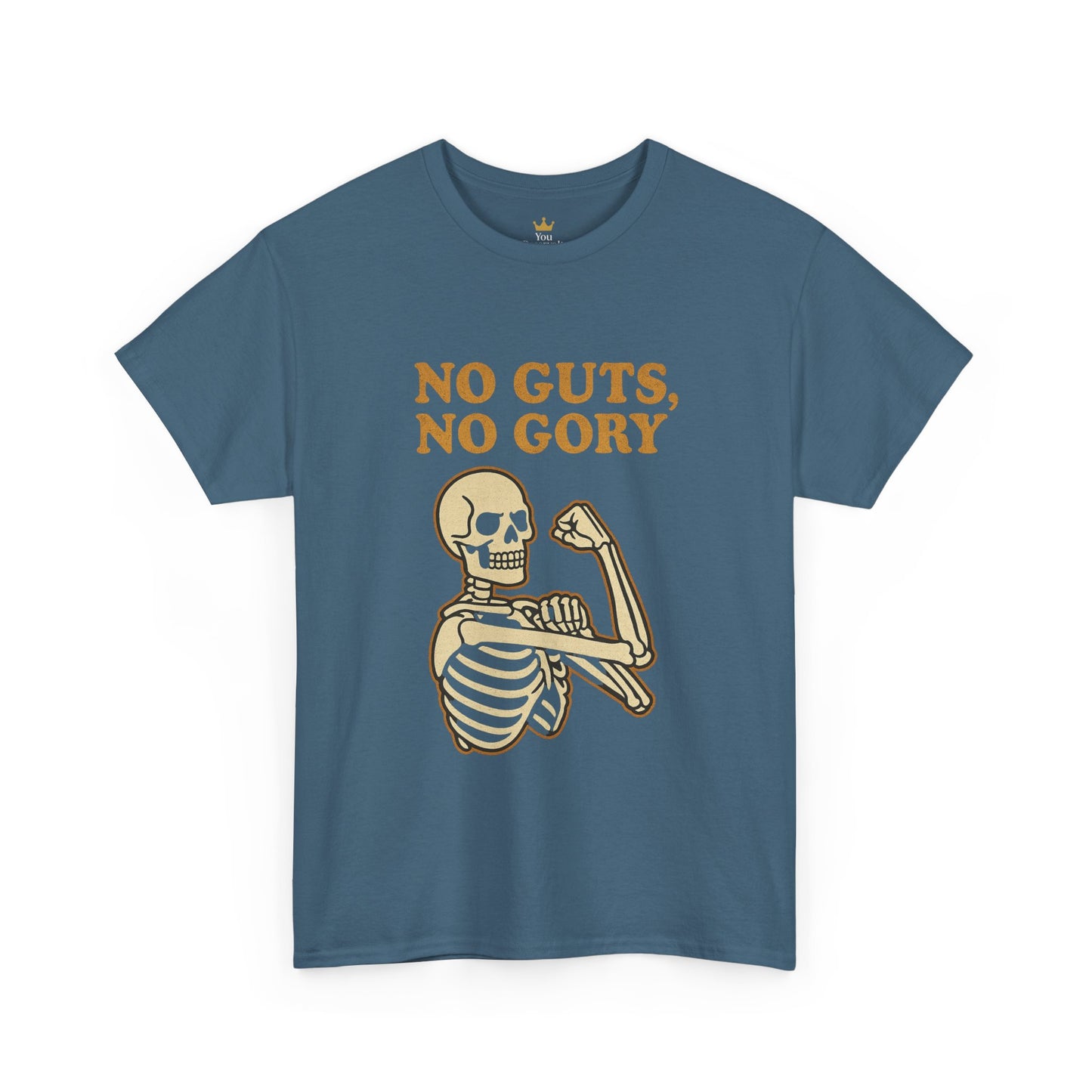 No Guts, No Gory | Halloween Skeleton Motivation Tee