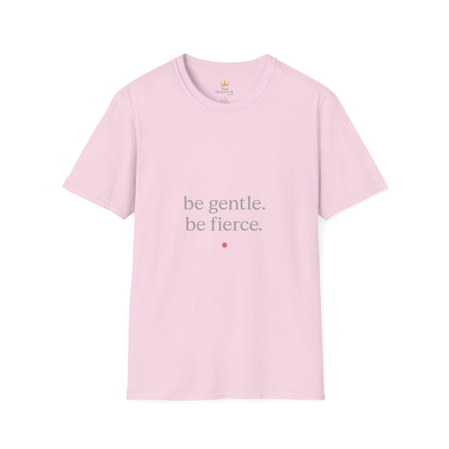 Be Gentle. Be Fierce. | Minimalist Empowerment Tee