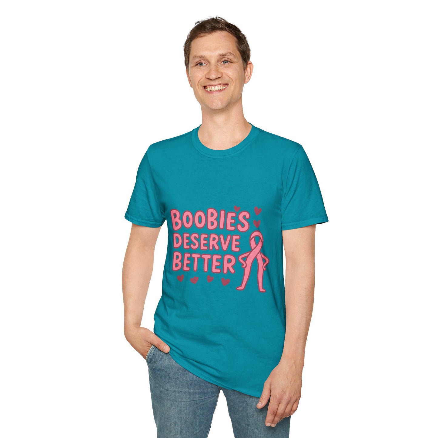 Boobies Deserve Better | Cute Breast Cancer Awareness Shirt