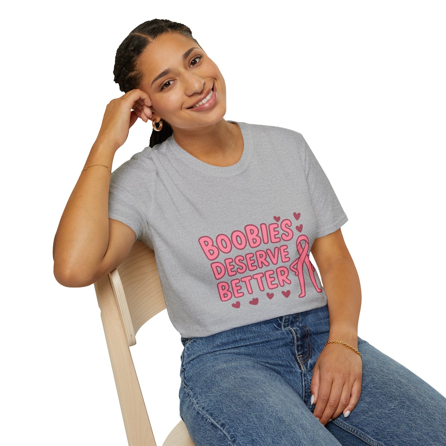 Boobies Deserve Better | Cute Breast Cancer Awareness Shirt