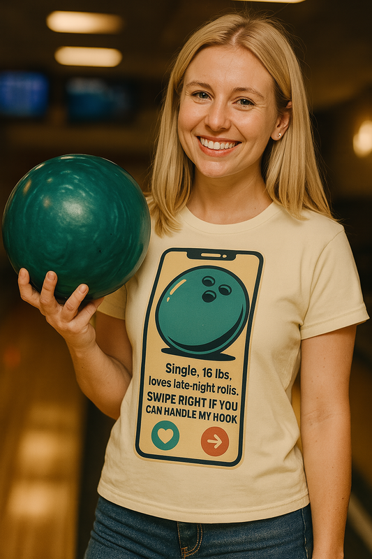 Bowling Ball Dating Profile Funny T-Shirt | Swipe Right If You Can Handle My Hook