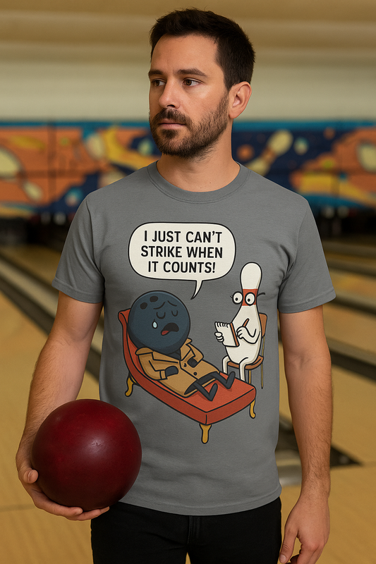Funny Bowling T-Shirt | "I Just Can't Strike When It Counts!" Therapy Cartoon Tee