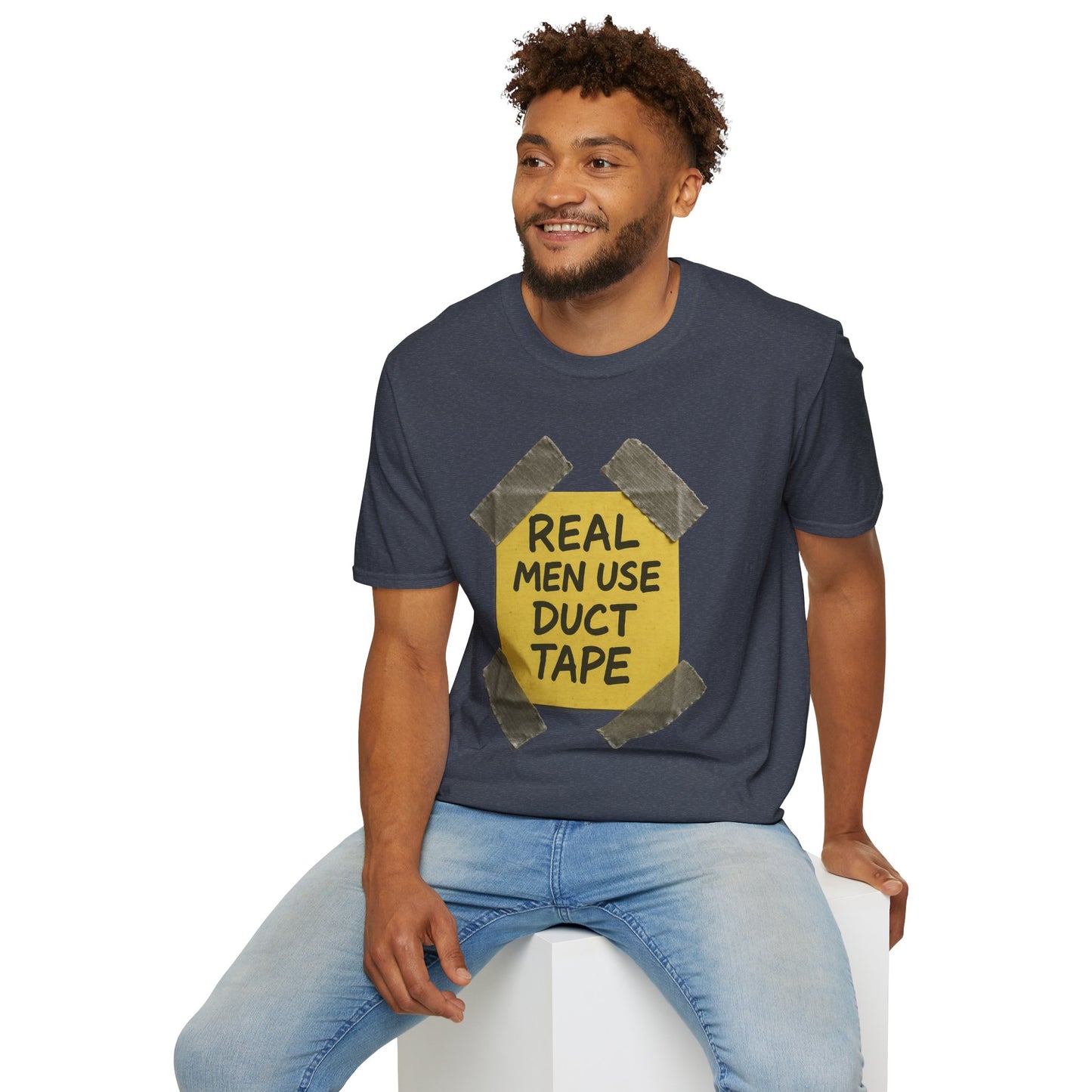 Real Men Use Duct Tape™ Funny Sticky Note T-Shirt – Bold DIY Humor Tee, Casual Wear, Handy Man Shirt, Great for Father's Day