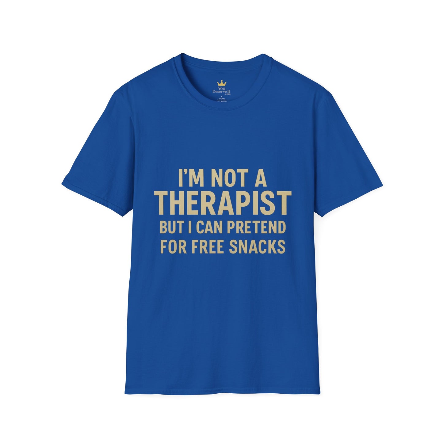 Humorous Therapist T-Shirt, Fun Gift for Friends, Casual Wear, Ideal for Birthdays, Snacks Lover Shirt, Unisex Comfort Tee